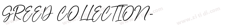 GREED COLLECTION字体转换